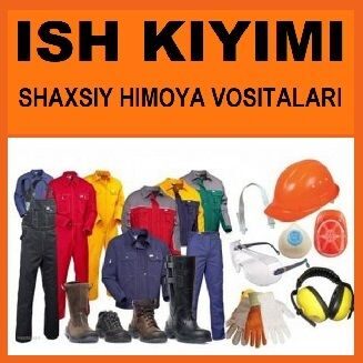 Ish kiyimi, shaxsiy himoya vositalari